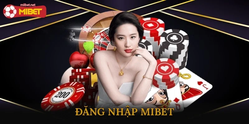Đăng Nhập Mibet