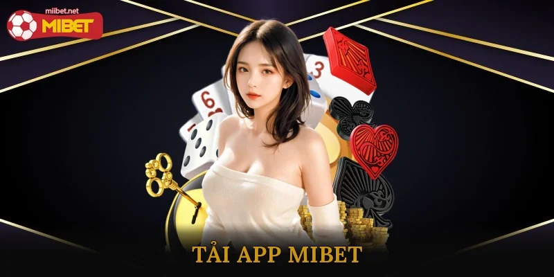 Tải App Mibet